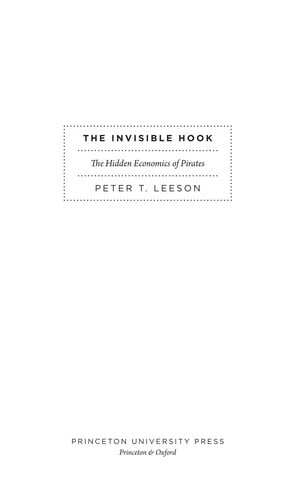 The Invisible Hook: The Hidden Economics of Pirates