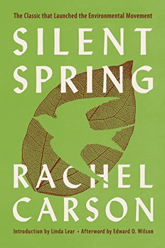 Silent Spring: The Classic Nonfiction Book on the Environment and Human Nature