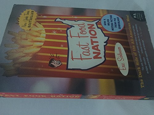 Fast Food Nation: The Dark Side of the All-American Meal
