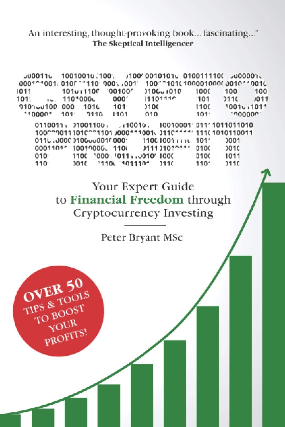 Crypto Profit: Your Expert Guide to Financial Freedom Through Cryptocurrency Investing