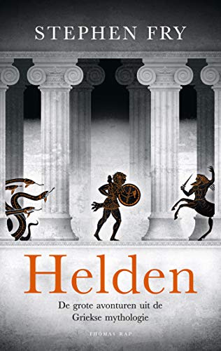 Helden: de grote avonturen uit de Griekse mythologie