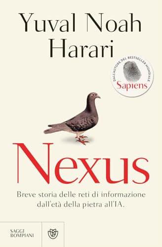 Nexus. Breve storia delle reti di informazione dall'eta della pietra all'IA