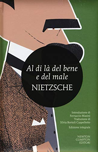 Al di la del bene e del male. Ediz. integrale