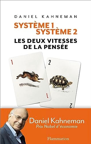 Systeme 1 / Systeme 2: Les deux vitesses de la pensee
