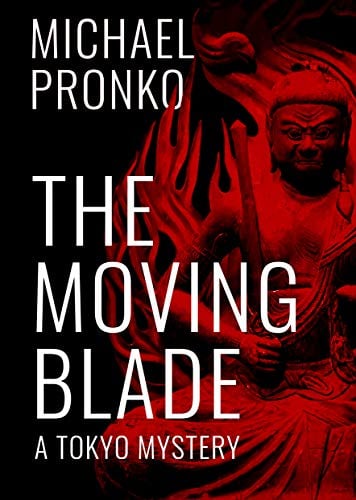 The Moving Blade (Detective Hiroshi Series Book 2)
