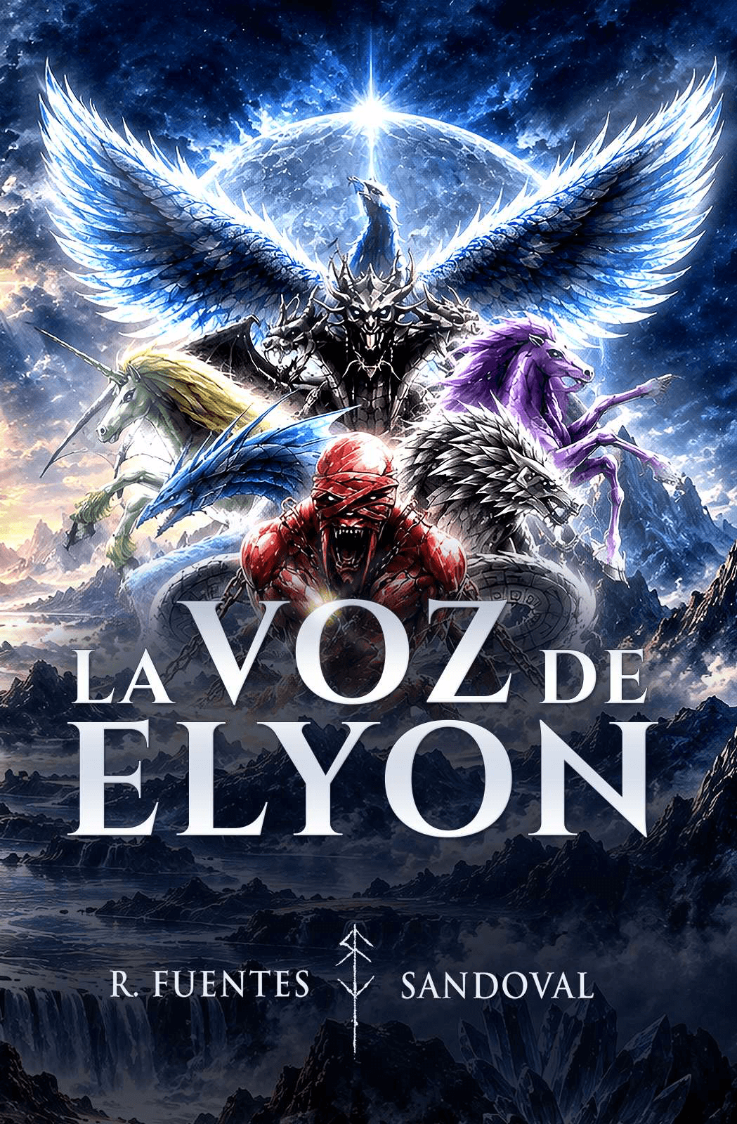 La Voz de Elyon: Una novela fantástica, de acción y aventuras épicas sobre la mitología del último mandato del Creador a los Dioses Bestia y la guerra ... The Saints: Chronicles) (Spanish Edition)