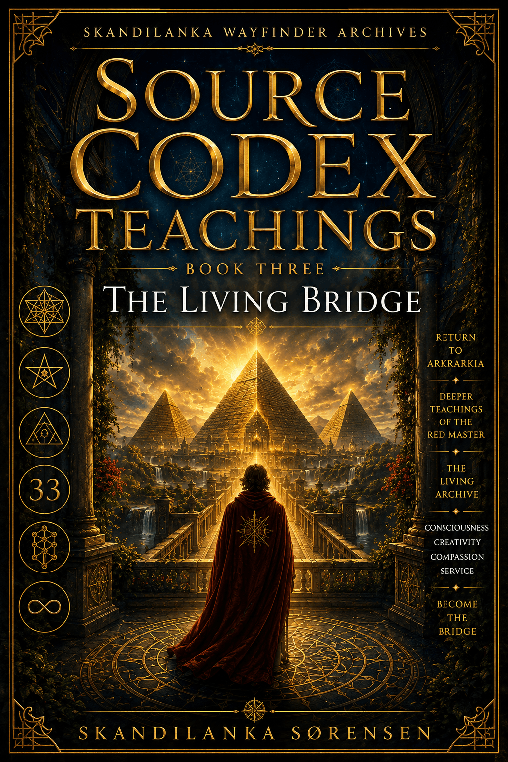 THE SOURCE CODEX TEACHINGS- THE LIVING BRIDGE