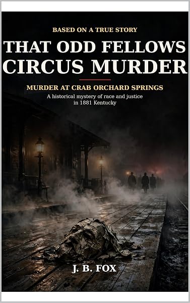 That Odd Fellows Circus Murder