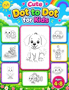 Cute Dot to Dot for Kids: 105 Connect the Dots Activity Pages