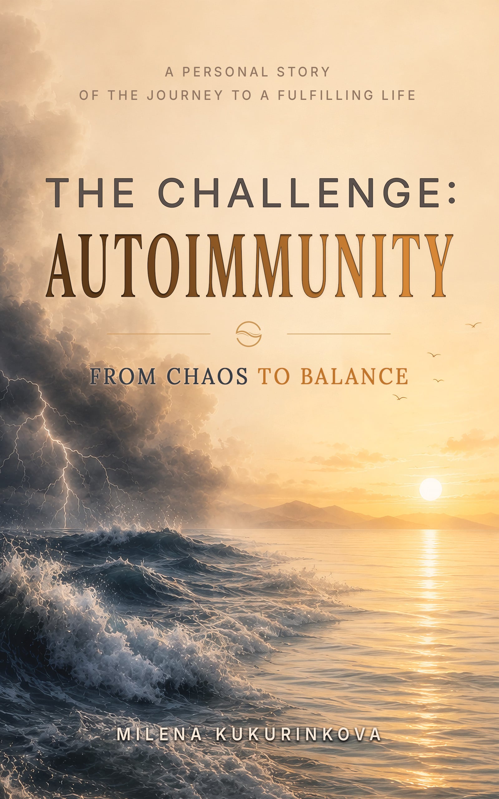 The challenge: Autoimmunity