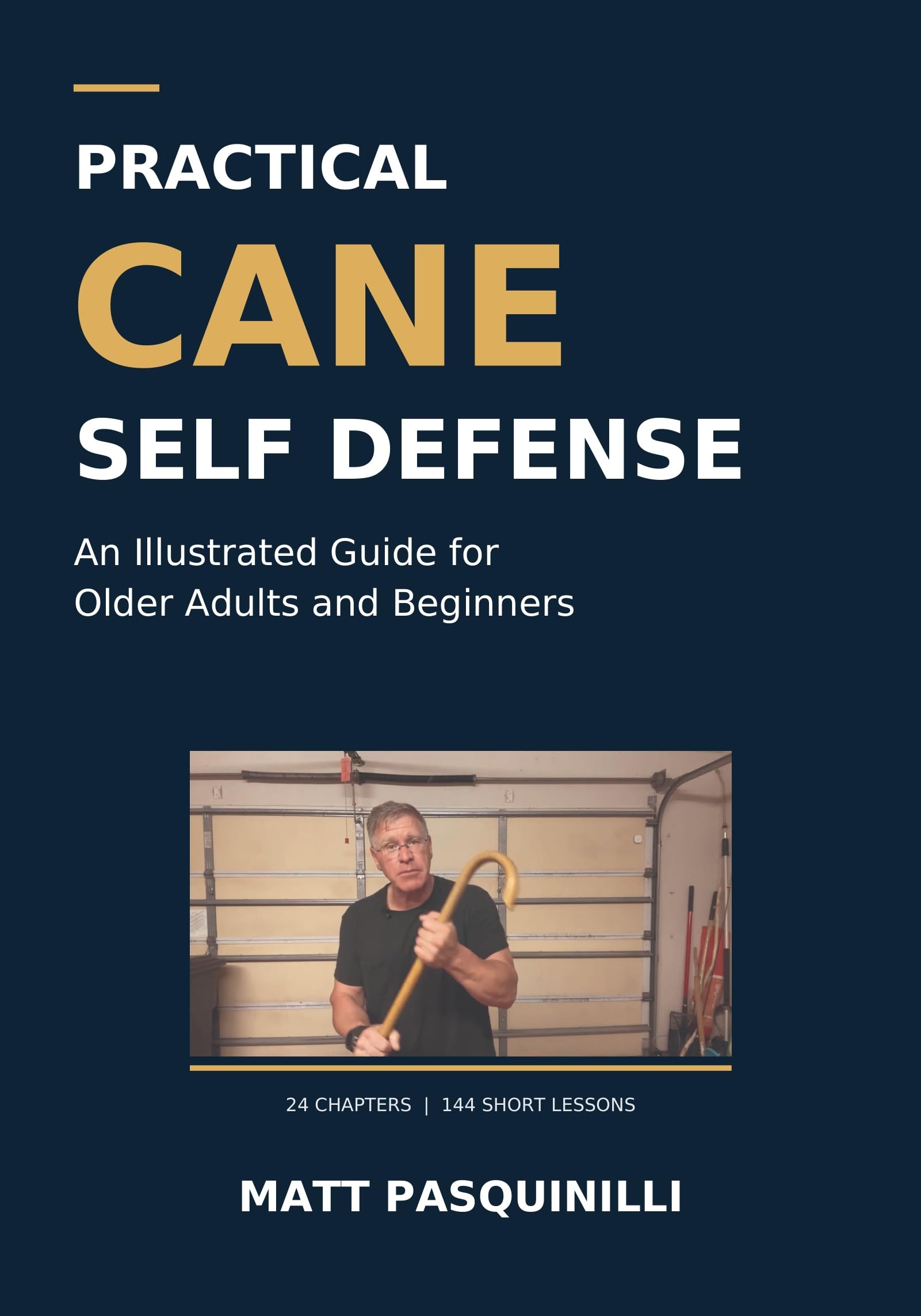Practical Cane Self Defense: An Illustrated Guide for Older Adults and Beginners